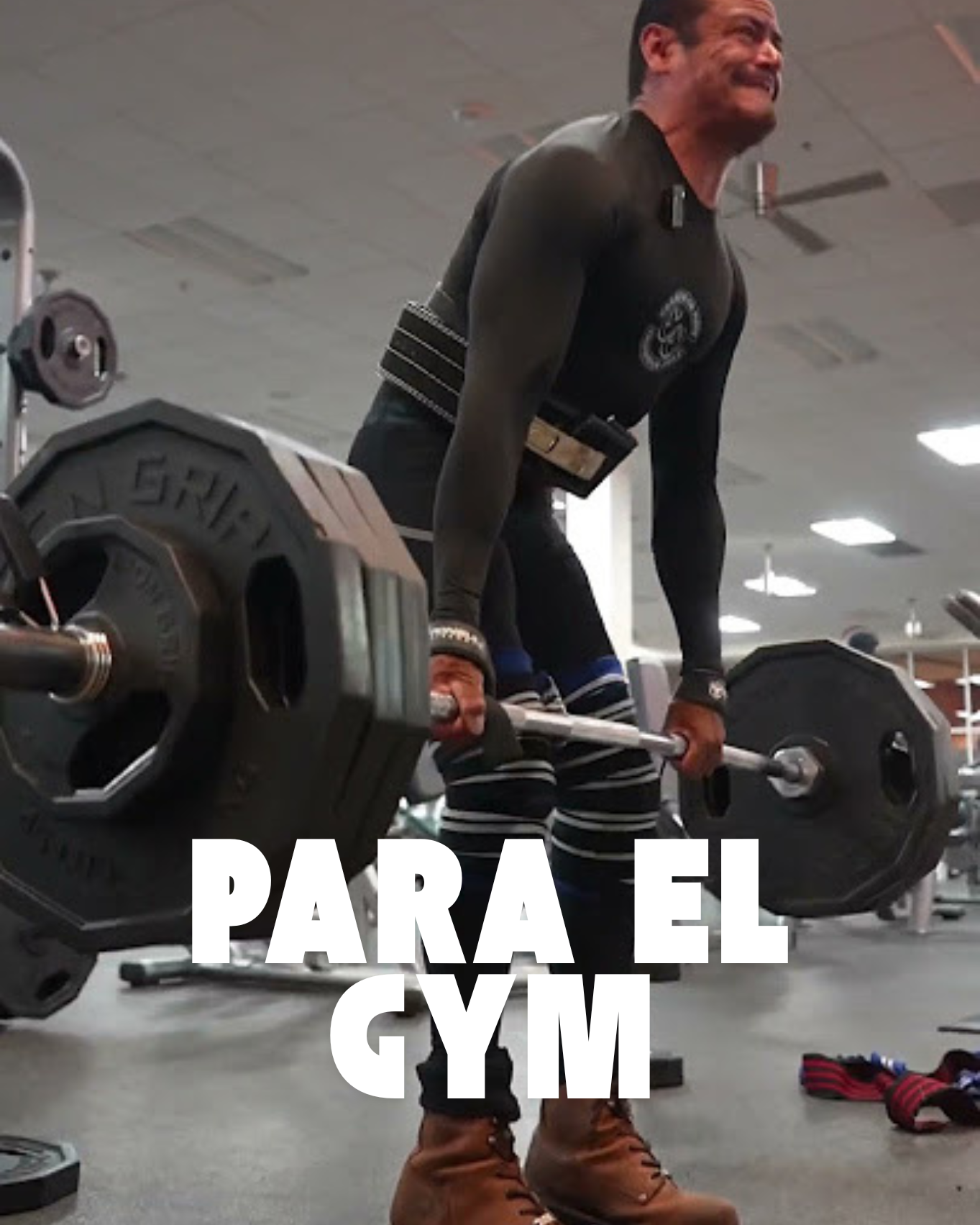 PARA EL GYM