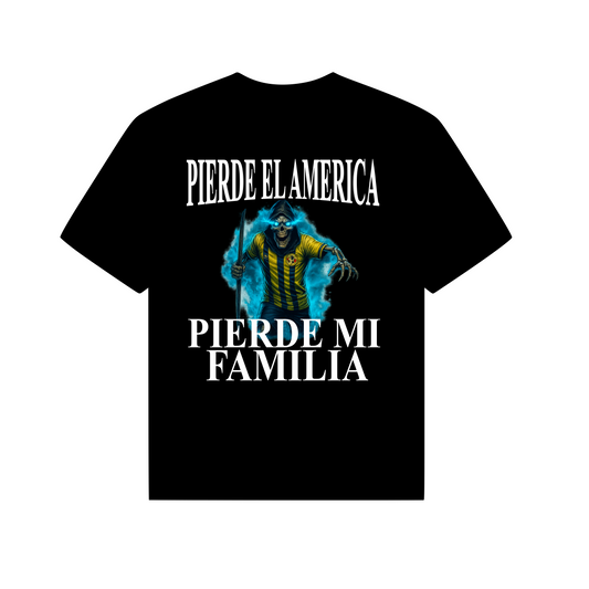 PIERDE EL AMERICA, PIERDE MI FAMILIA