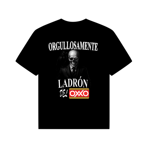 ORGULLOSAMENTE LADRÓN DEL OXXO