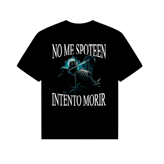 NO ME SPOTEEN INTENTO MORIR