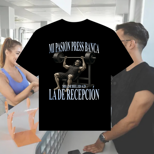 MI PASIÓN PRESS BANCA, MI DEBILIDAD LA DE RECEPCIÓN
