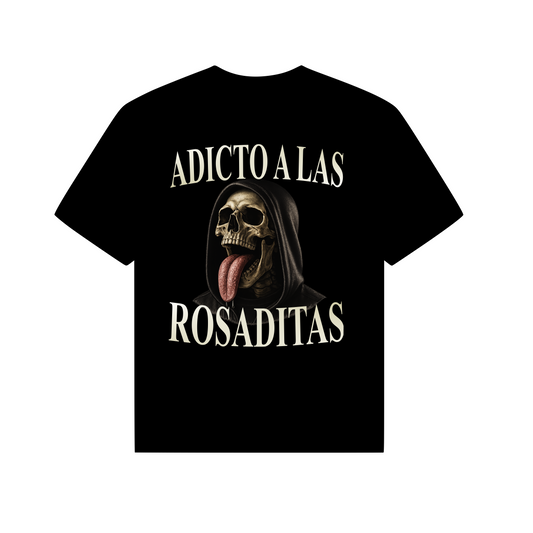 ADICTO A LAS ROSADITAS