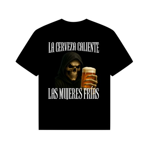 LA CERVEZA CALIENTE, LAS MUJERES FRÍAS