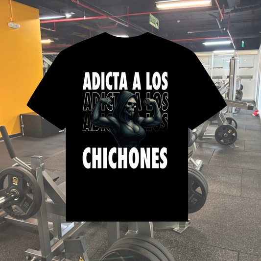 ADICTA A LOS CHICHONES