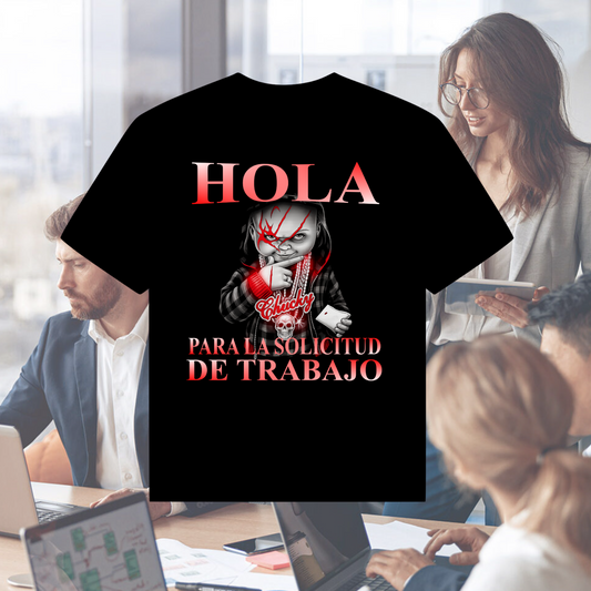 HOLA PARA LA SOLICITUD DE TRABAJO