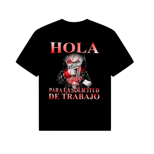 HOLA PARA LA SOLICITUD DE TRABAJO